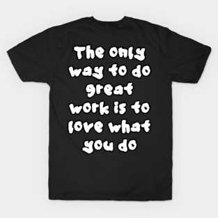 Positive quote T-Shirt